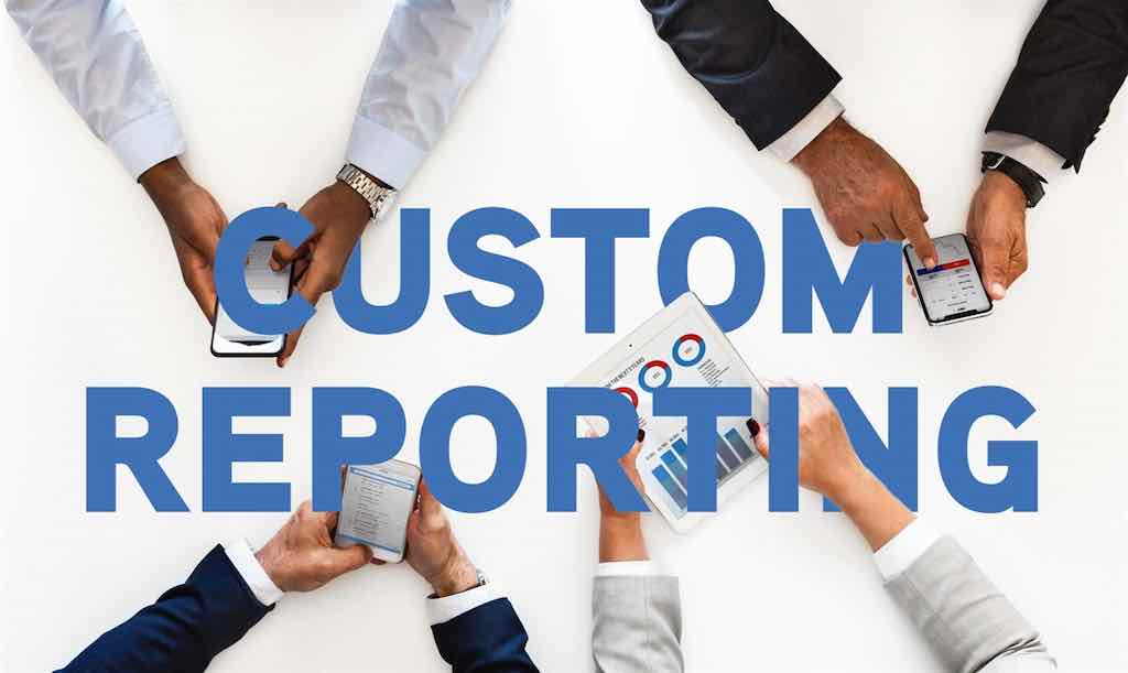 Customized Reporting
